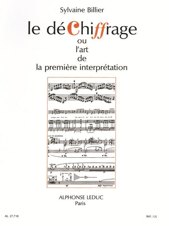 Dechiffrage Ou L'art De La 1° Interprétation Billier Partition