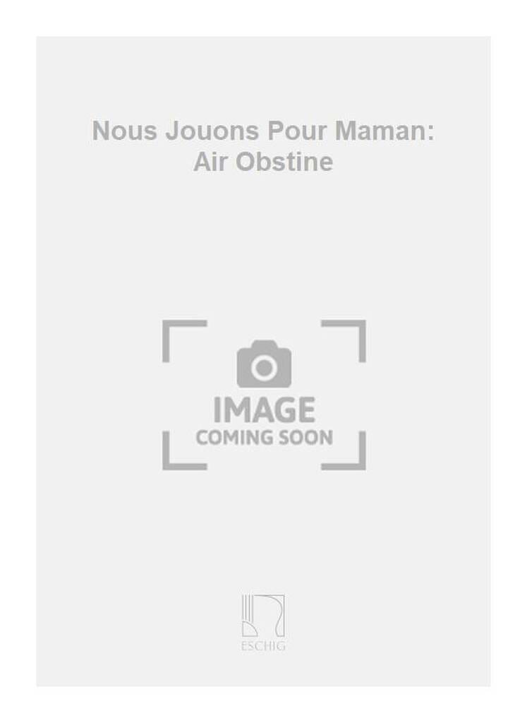 Nous jouons pour maman - n° 3 : Air obstiné - Alexandre Tansman