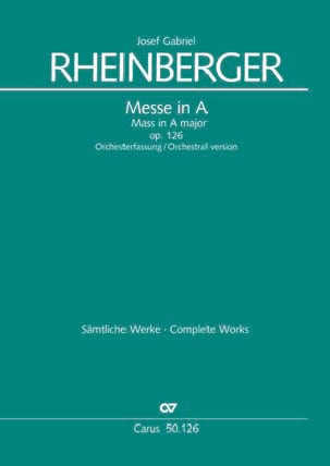 Missa in A. Orchesterfassung - Joseph G von Rheinberger - Partition