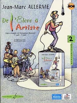 De l'Elève à l'Artiste - Volume 2 - Prof. - Jean-Marc Allerme