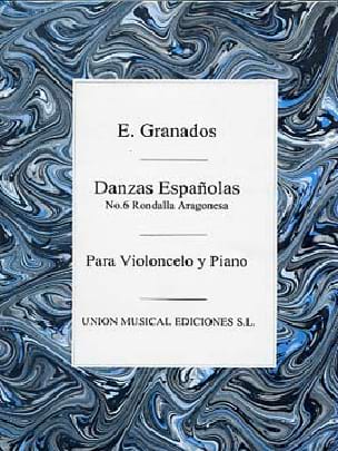 Danza Espanola No. 6 Rondalla Aragonesa GRANADOS Partition Violoncelle