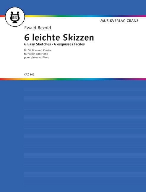 6 Esquisses faciles et mélodiques Ewald Bezold Partition Violon