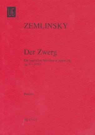 Der Zwerg Op. 17 - Alexander von Zemlinsky - Partition - Grand format