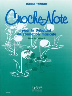 Croche-Note - Volume 1 - Guide pédagogique - Nadia Tanguy - Partition