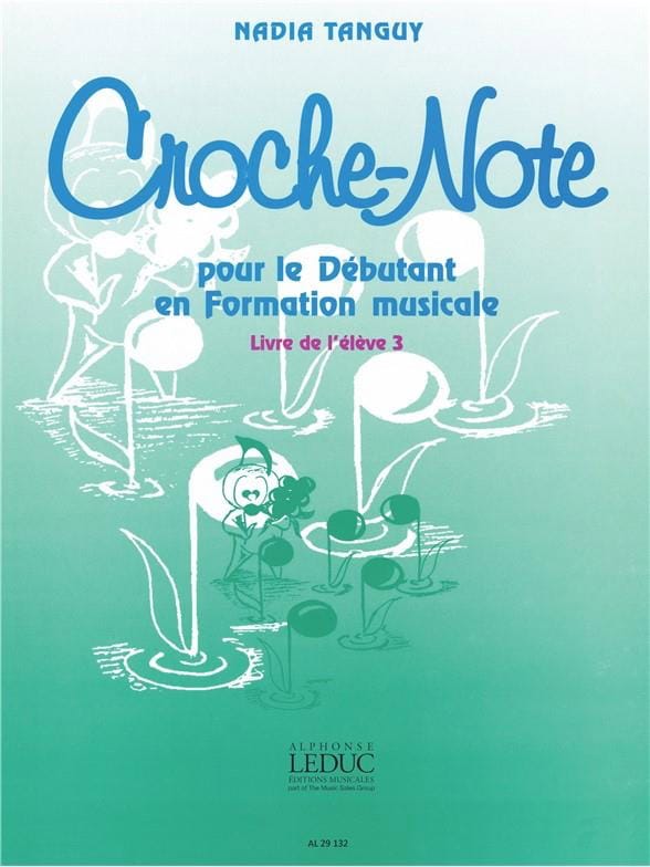 Croche-Note - Volume 3 Nadia Tanguy Partition Solfèges