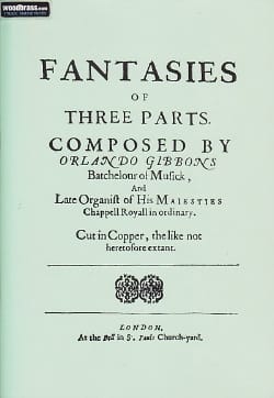 Fantasies of Three Parts or Viols -Rom - Orlando Gibbons - Partition