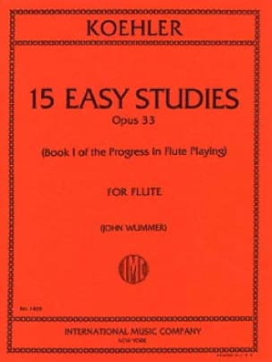 15 Easy studies op. 33 - Book 1 - Ernesto KÖHLER - Partition