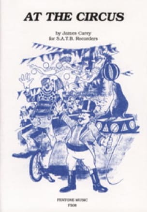 At The Circus - Recorder James Duncan Carey Partition