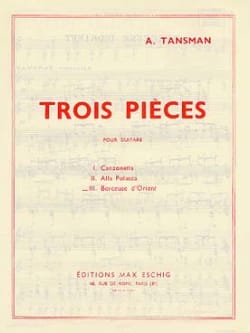Berceuse d'Orient n° 3 des 3 Pièces - Alexandre Tansman - Partition