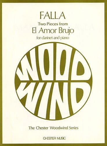 2 Pieces from El Amor Brujo - Clarinet DE FALLA Partition Clarinette