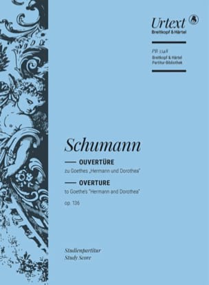 Hermann und Dorothea, Ouverture Robert Schumann Partition Petit format