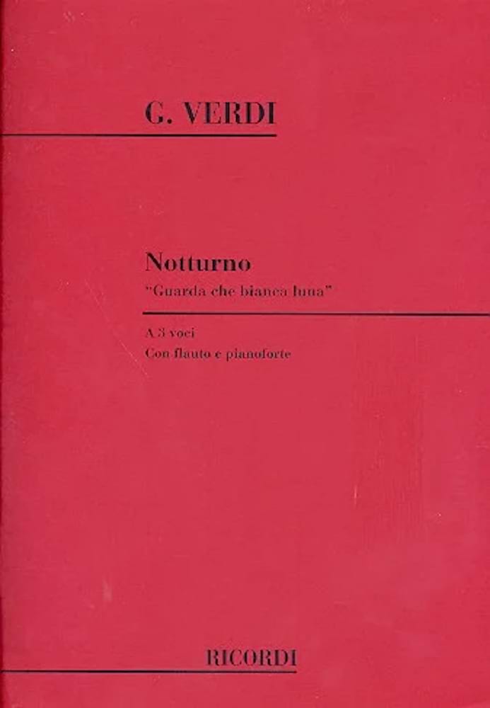 Notturno Guarda Che Bianca Luna VERDI Partition