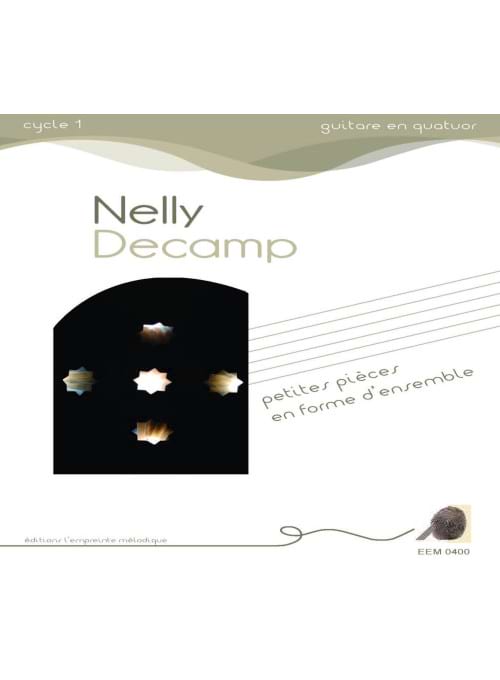Petites pièces en forme d'ensemble - Nelly Decamp - Partition