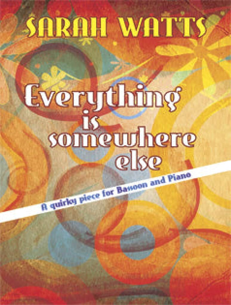 Everything Is Somewhere Else Watts Sarah Partition