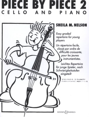 Piece By Piece Cello Vol.2 Sheila M. Nelson Partition Violoncelle