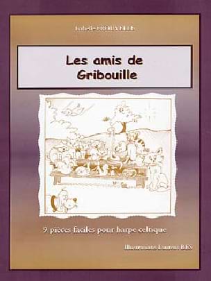 Les Amis de Gribouille Isabelle Frouvelle Partition Harpe