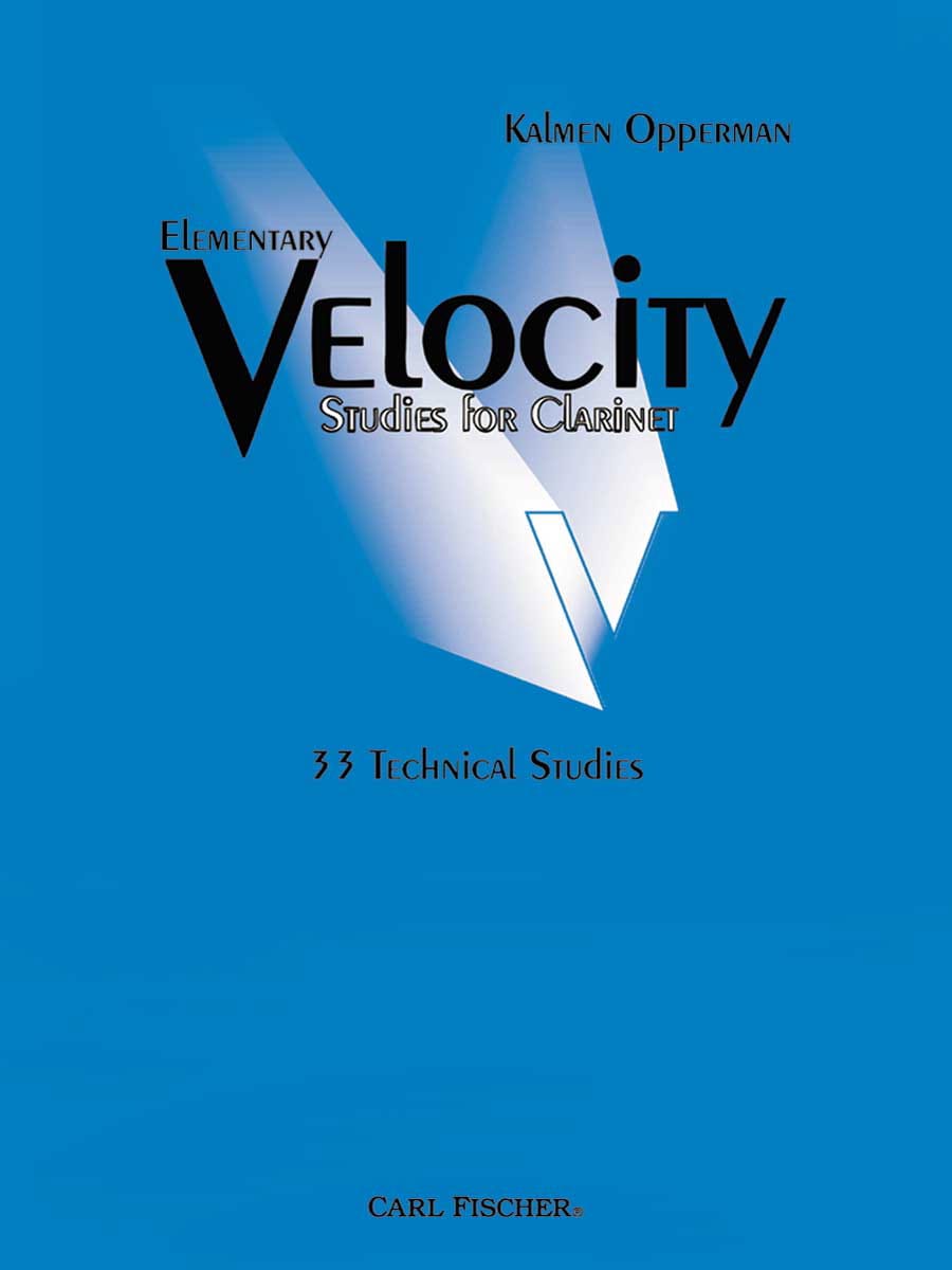Elementary velocity studies for clarinet - Kalmen Opperman - Partition