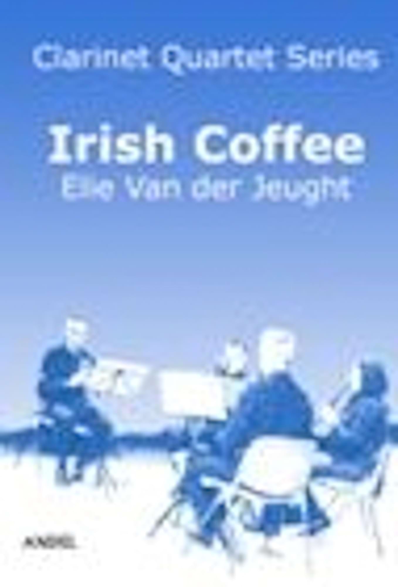Irish Coffee - 4 Clarinettes Elie van der Jeught Partition Clarinette