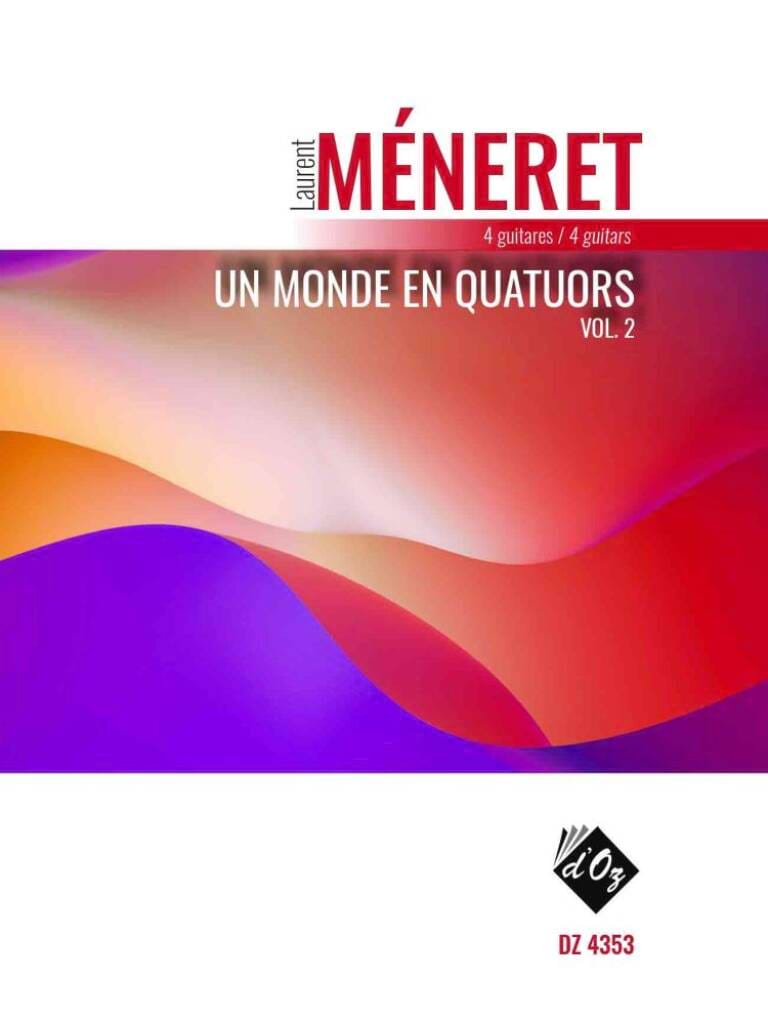 Un monde en quatuors, vol. 2 Méneret Laurent Partition