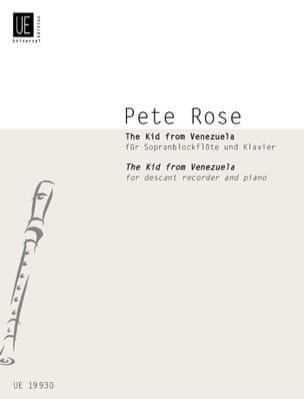 The Kid from Venezuela für Sopranblockflöte und Klavier - Pete Rose