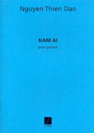 Nam Ai - Guitare Nguyen-Thien Dao Partition Guitare