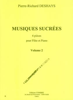 Musiques Sucrées Volume 2 - Pierre-Richard Deshays - Partition