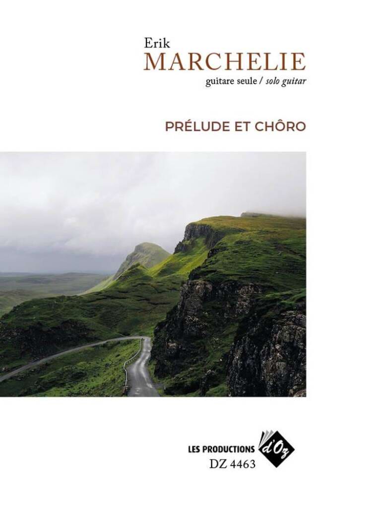 Prélude et chôro Marchelie Erik Partition