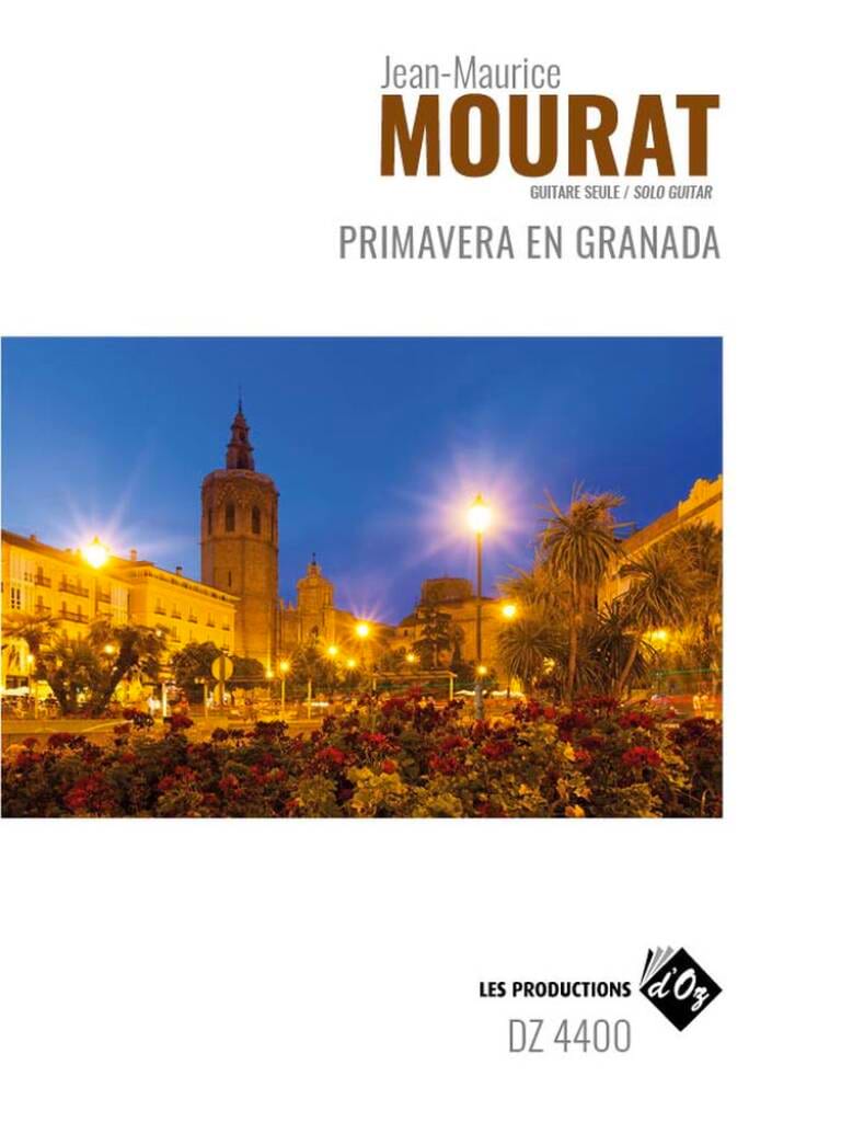 Primavera en Granada Jean-Maurice Mourat Partition