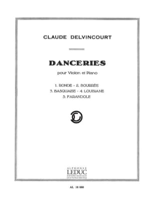 Danceries Claude Delvincourt Partition Violon