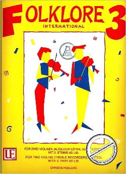 Folklore international Volume 3 Christa Roelcke Partition Violon