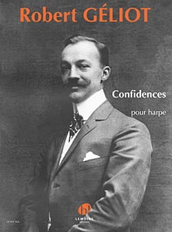 Confidences Robert Géliot Partition Harpe