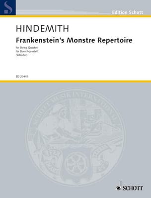 Frankenstein's Monstre Repertoire HINDEMITH Partition Quatuors