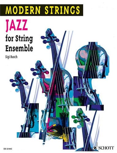 Jazz for String Ensemble Sigi Busch Partition