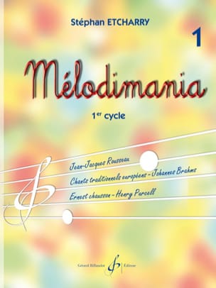 Mélodimania - Volume 1 Stephan Etcharry Partition Solfèges