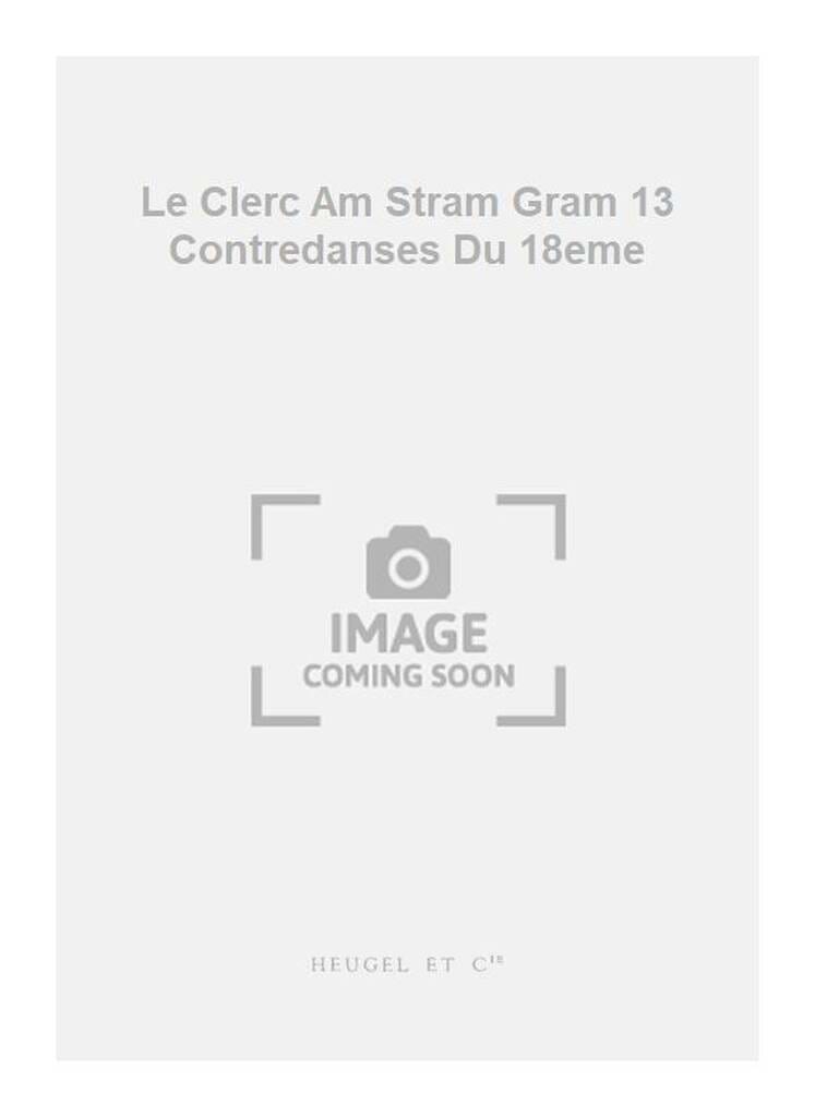 13 Contredanses du 17° siècle Clerc Le Partition Flûte à bec