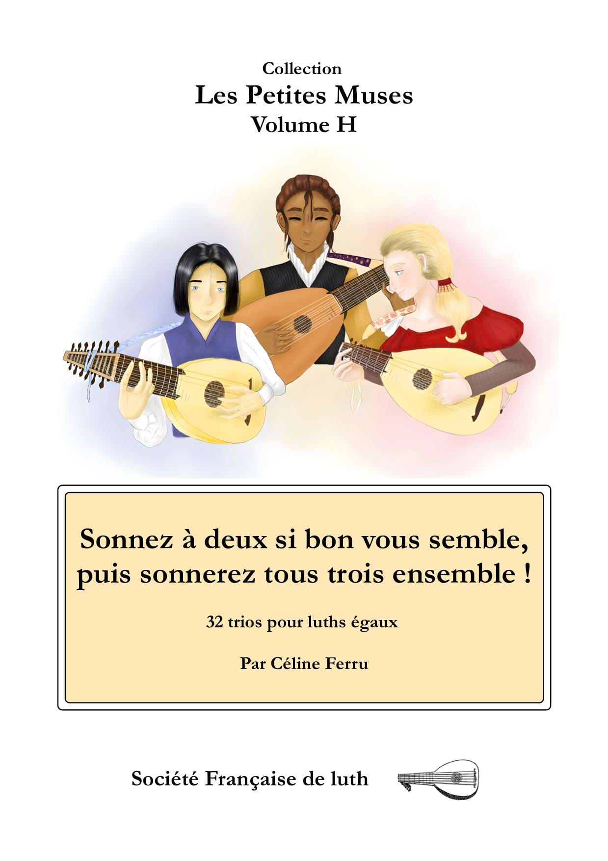 Sonnez à deux si bon vous semble, puis sonnerez tous trois ensemble !