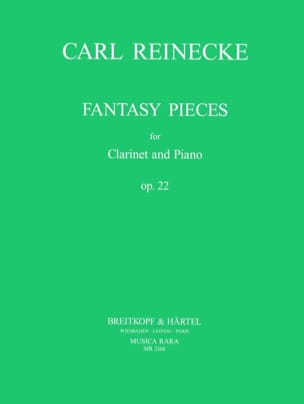 Fantasiestücke op. 22 Carl Reinecke Partition Clarinette