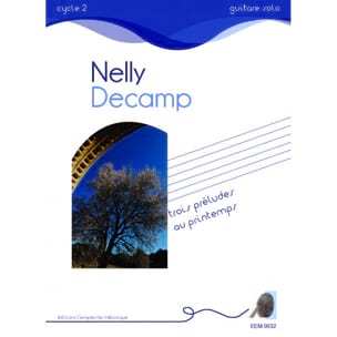 Trois Préludes au Printemps Nelly Decamp Partition Guitare