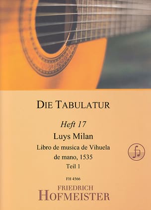 Libro de musica de Vihuela de mano, 1535, Teil 1 - Luis Milan
