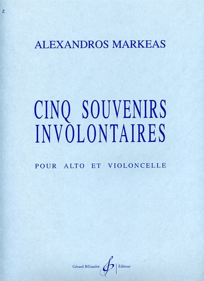 Cinq souvenirs involontaires - Alexandros Markeas - Partition - Duos