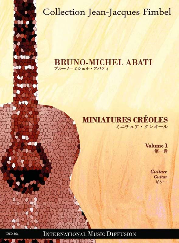 Miniatures Créoles Volume 1 Bruno-Michel Abati Partition