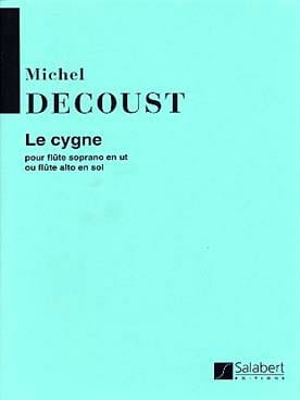 Le Cygne Michel Decoust Partition Flûte traversière