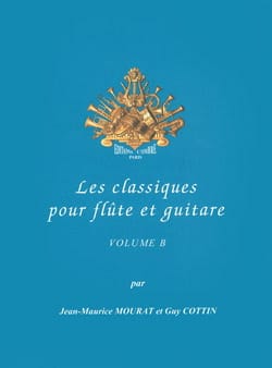 Les Classiques Pour Flûte et Guitare Vol.B - Jean-Maurice Mourat