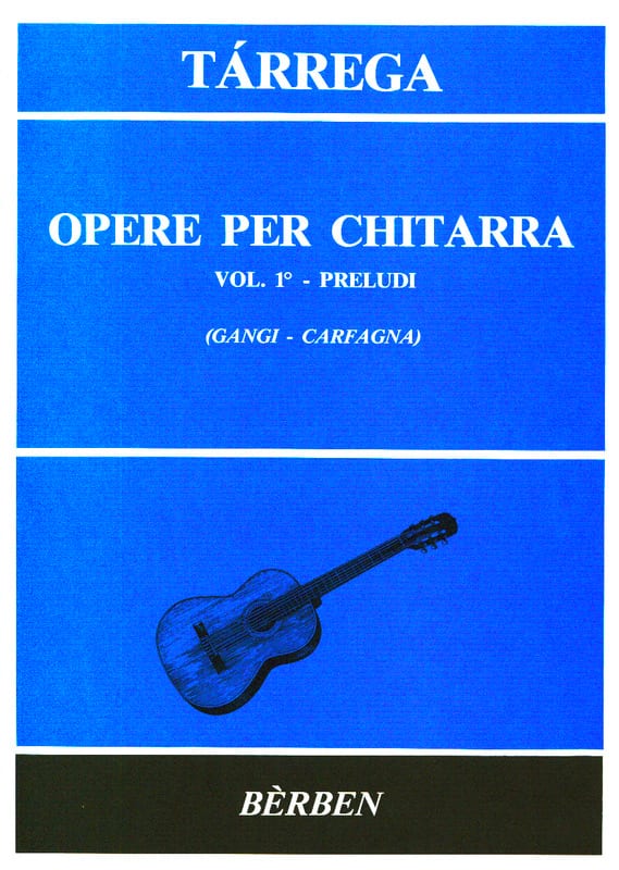 Opere per chitarra - Volume 1 : Preludi TARREGA Partition Guitare
