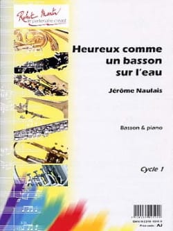 Heureux Comme un Basson Sur L' Eau Jérôme Naulais Partition Basson
