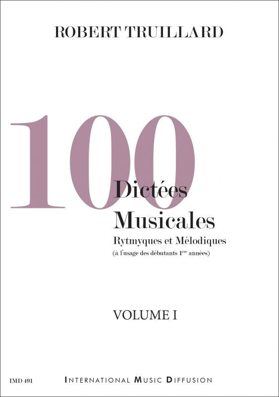 100 Dictées musicales Robert Truillard Partition