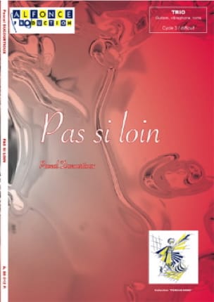 Pas si loin - Pascal Ducourtioux - Partition