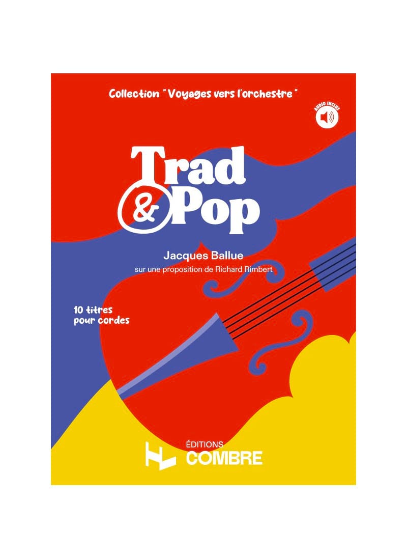 Trad & pop - Cordes jacques Ballue Partition