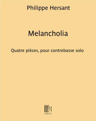 Mélancholia Philippe Hersant Partition Contrebasse