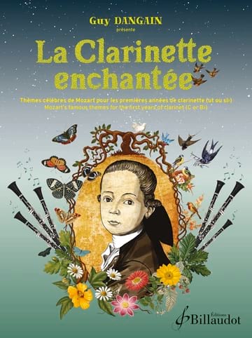 La Clarinette Enchantée - Mozart Wolfgang Amadeus / Dangain Guy